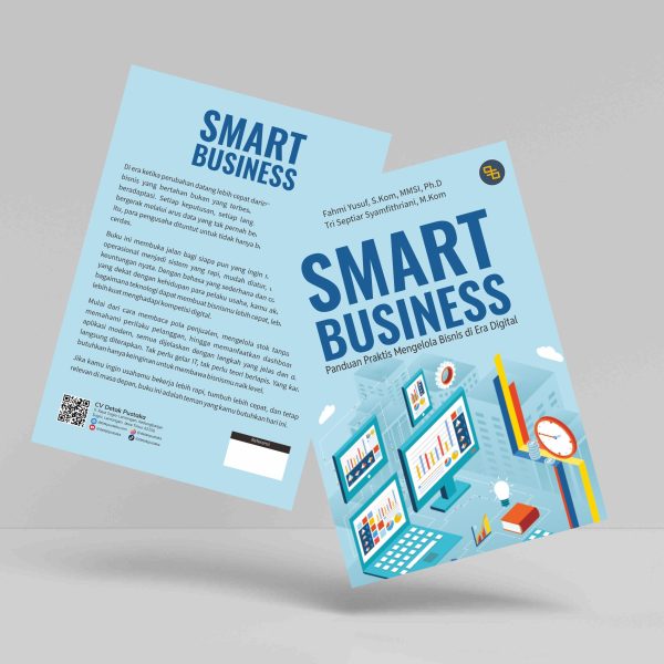 Buku SMART BUSINESS (Panduan Praktis Mengelola Bisnis di Era Digital)