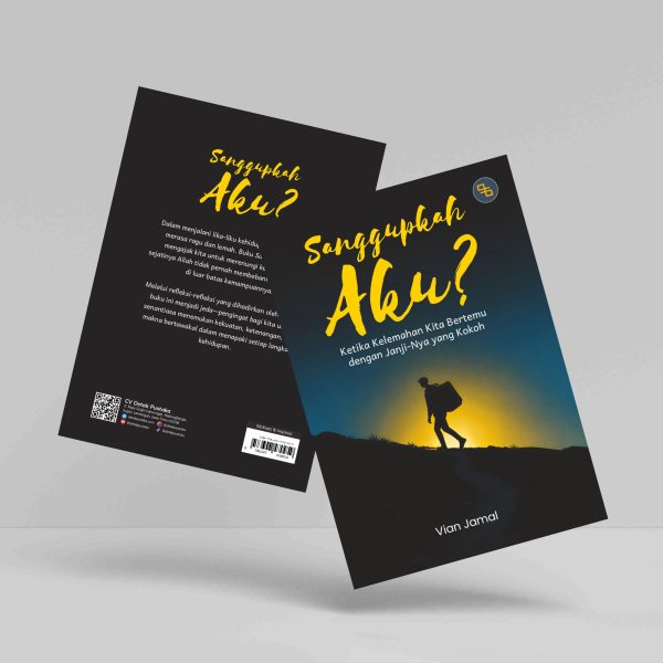 Buku Sanggupkah Aku? (Ketika Kelemahan Kita Bertemu dengan Janji-Nya yang Kokoh)