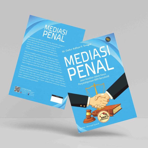 Buku Mediasi Penal: Jalan Keadilan dalam Kasus Penyalahgunaan BBM Bersubsidi
