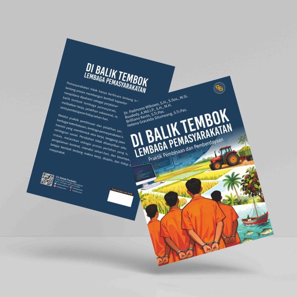 Buku Di Balik Tembok Lembaga Pemasyarakatan Praktik Pembinaan dan Pemberdayaan