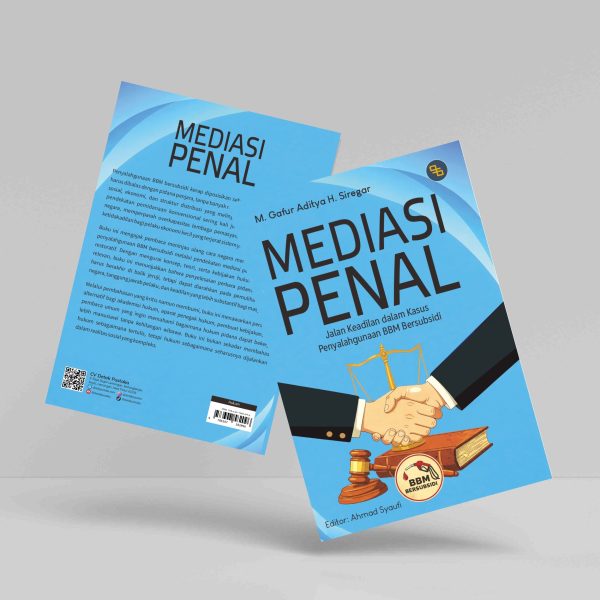 Buku Mediasi Penal: Jalan Keadilan dalam Kasus Penyalahgunaan BBM Bersubsidi
