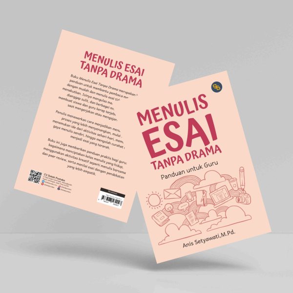 Buku Menulis Esai Tanpa Drama: Panduan untuk Guru