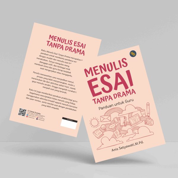 Buku Menulis Esai Tanpa Drama: Panduan untuk Guru