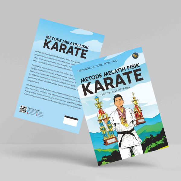 Buku Metode Melatih Fisik Karate: Teori dan Aplikasi Praktis