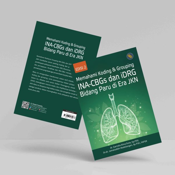 Buku Memahami Koding & Grouping INA-CBGs dan iDRG Bidang Paru di Era JKN