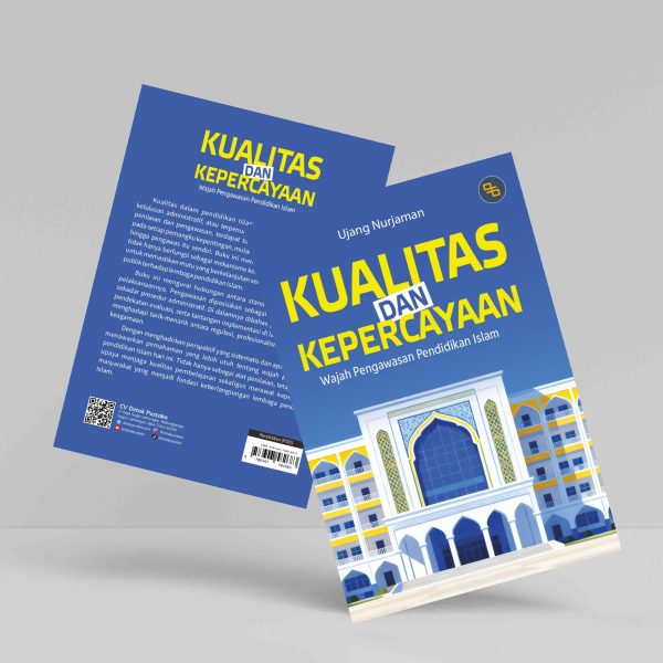 Buku Kualitas dan Kepercayaan Wajah Pengawasan Pendidikan Islam