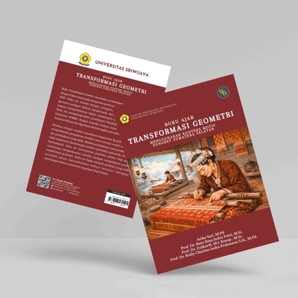 Buku Ajar Transformasi Geometri Menggunakan Konteks Motif Songket Sumatera Selatan