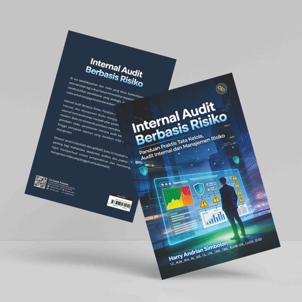 Buku Internal Audit Berbasis Risiko: Panduan Praktis Tata Kelola, Audit Internal, dan Manajemen Risiko
