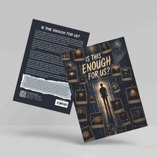 Buku Is This Enough For Us? (Apakah Semua yang Udah Terjadi ke Kita Cukup?)