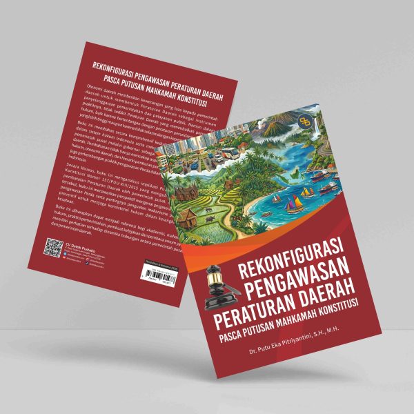 Buku Rekonfigurasi Pengawasan Peraturan Daerah Pasca Putusan Mahkamah Konstitusi