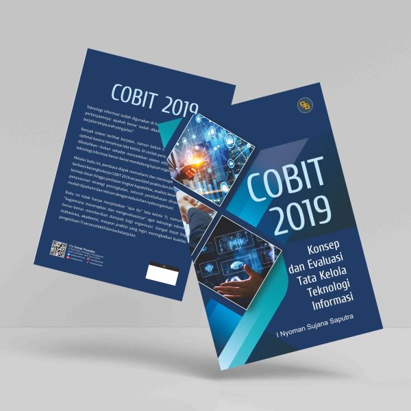 Buku COBIT 2019: Konsep dan Evaluasi Tata Kelola Teknologi Informasi