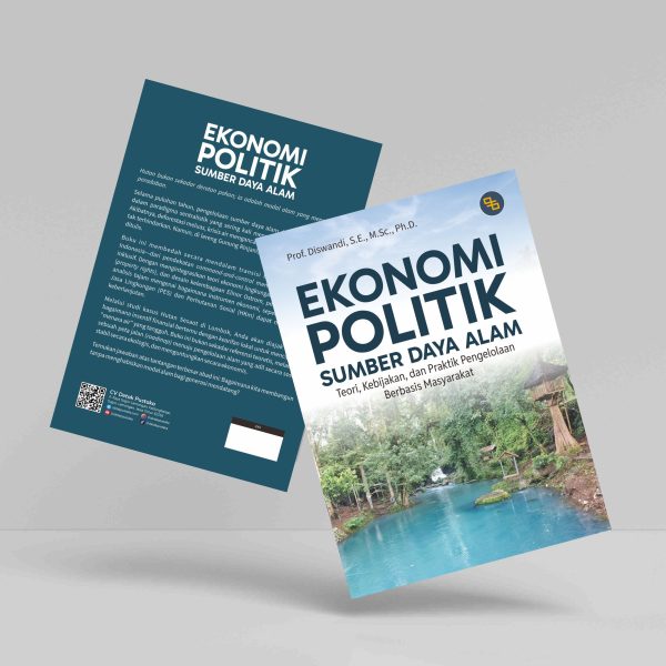 Buku Ekonomi Politik Sumber Daya Alam: Teori, Kebijakan, dan Praktik Pengelolaan Berbasis Masyarakat