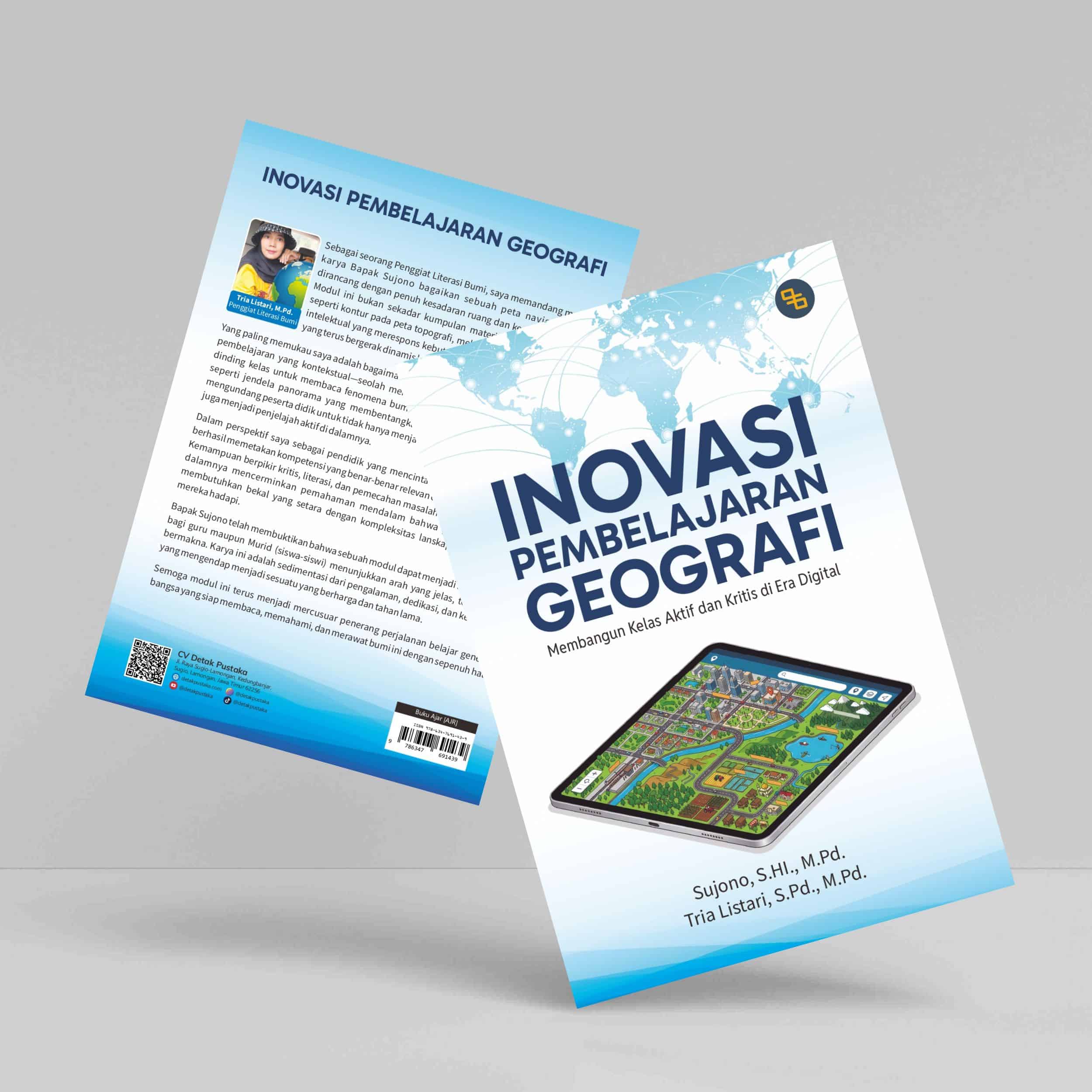 Buku Inovasi Pembelajaran Geografi: Membangun Kelas Aktif dan Kritis di Era Digital