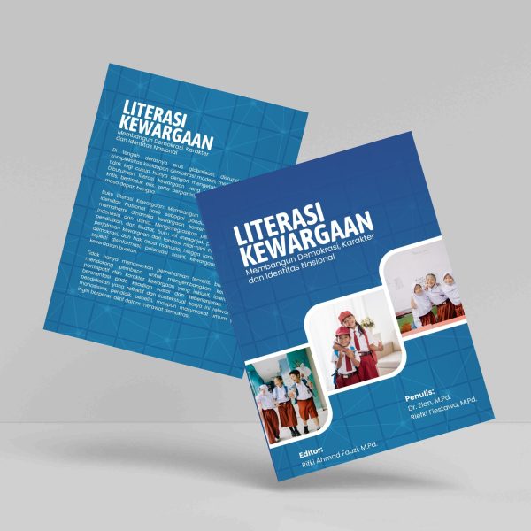 Buku Literasi Kewargaan: Membangun Demokrasi, Karakter dan Identitas Nasional