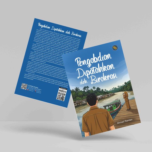 Buku Pengabdian Dipatahkan oleh Birokrasi