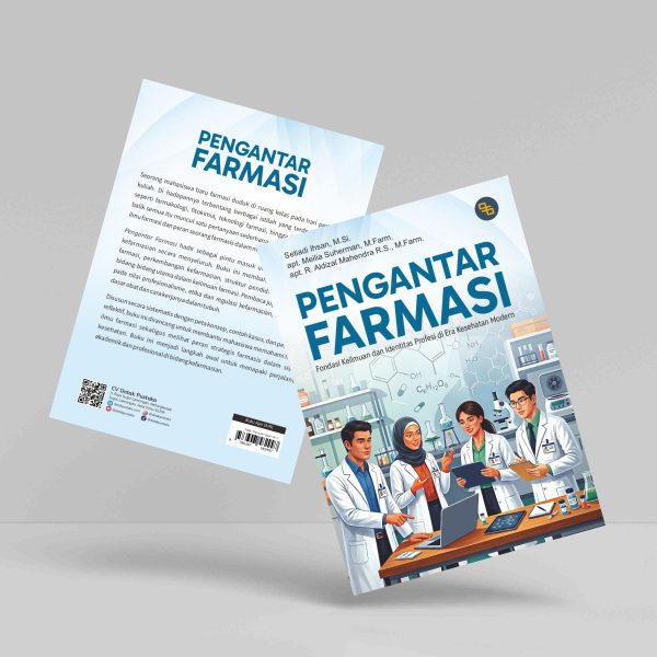 Buku Pengantar Farmasi: Fondasi Keilmuan dan Identitas Profesi di Era Kesehatan Modern
