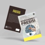 Buku Radiografi Presisi: Analisis Teknik Proyeksi, Parameter Citra, dan Proteksi Radiasi