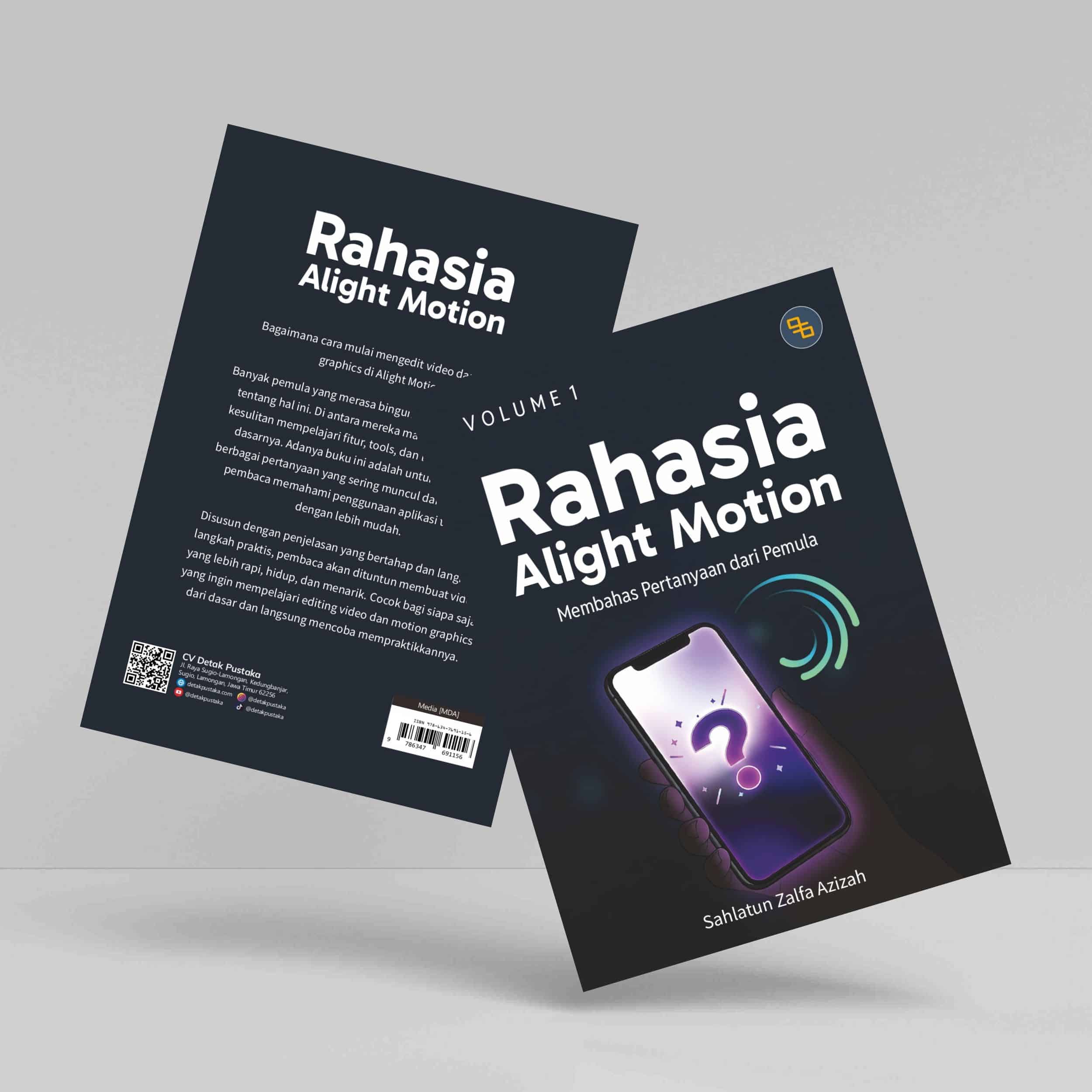 Buku Rahasia Alight Motion (Membahas Pertanyaan Para Pemula)