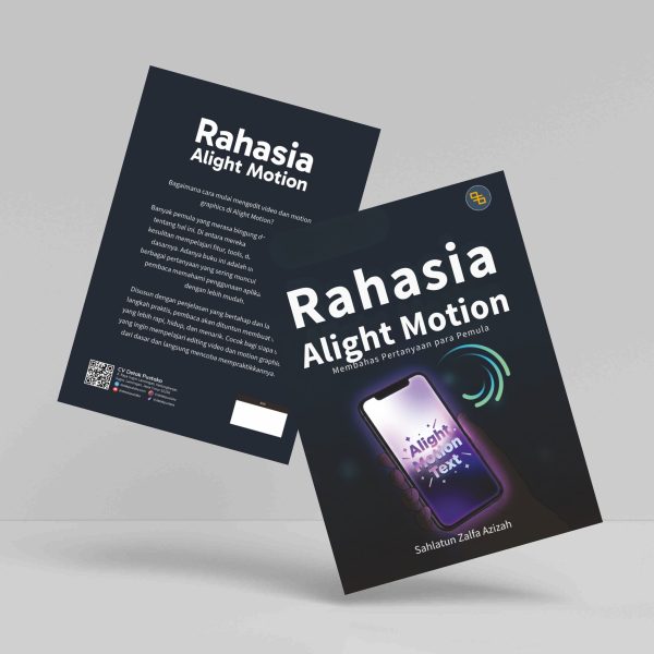 Buku Rahasia Alight Motion (Membahas Pertanyaan Para Pemula)