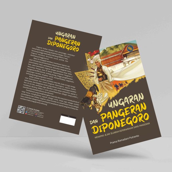 Buku Ungaran dan Pangeran Diponegoro (Menapak Jejak Sejarah Keperwiraan Sang Pangeran)