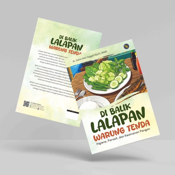 Buku Di Balik Lalapan Warung Tenda: Higiene, Parasit, dan Keamanan Pangan