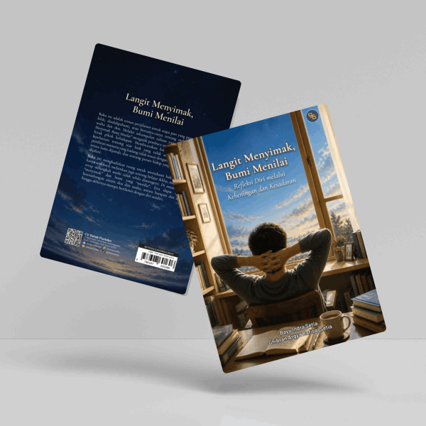 Buku Langit Menyimak, Bumi Menilai (Refleksi Diri melalui Keheningan dan Kesadaran)