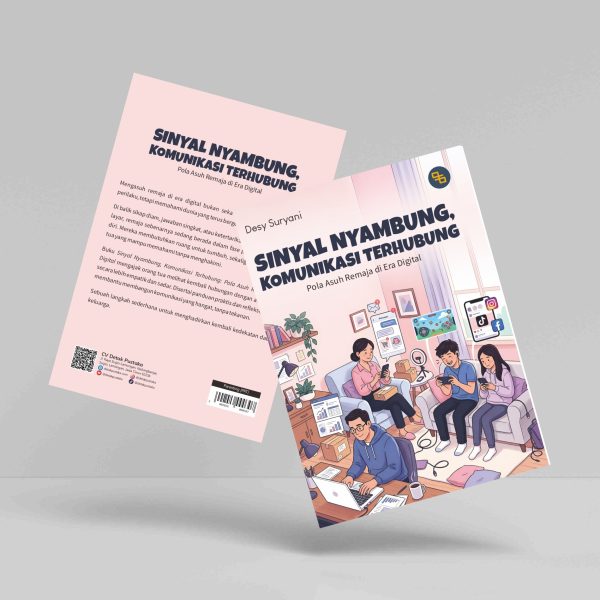 Buku Sinyal Nyambung, Komunikasi Terhubung: Pola Asuh Remaja di Era Digital