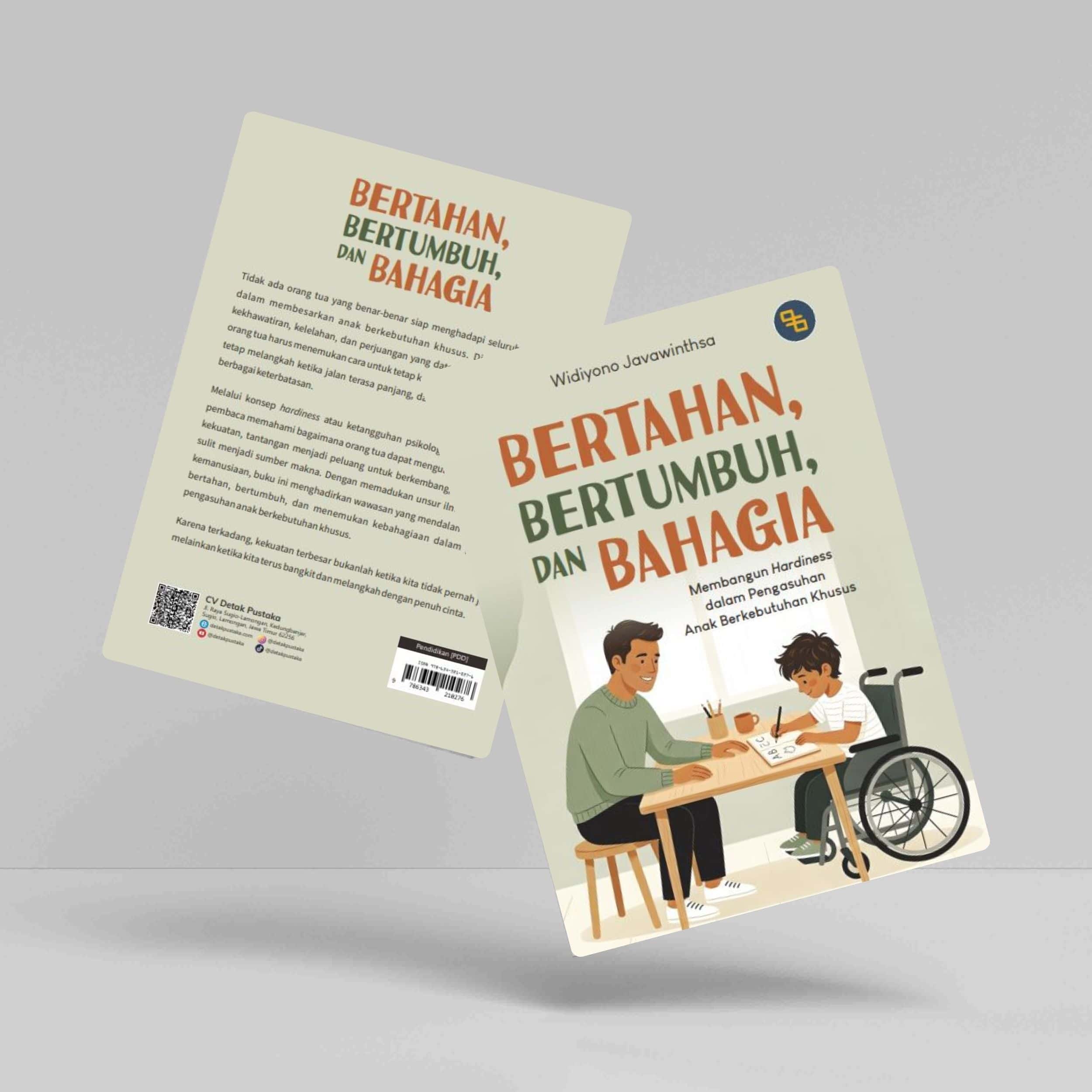 Buku Bertahan, Bertumbuh, dan Bahagia: Membangun Hardiness dalam Pengasuhan Anak Berkebutuhan Khusus