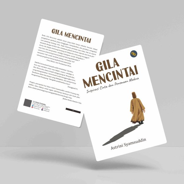 Buku Gila Mencintai (Inspirasi Cinta dan Penemuan Makna)