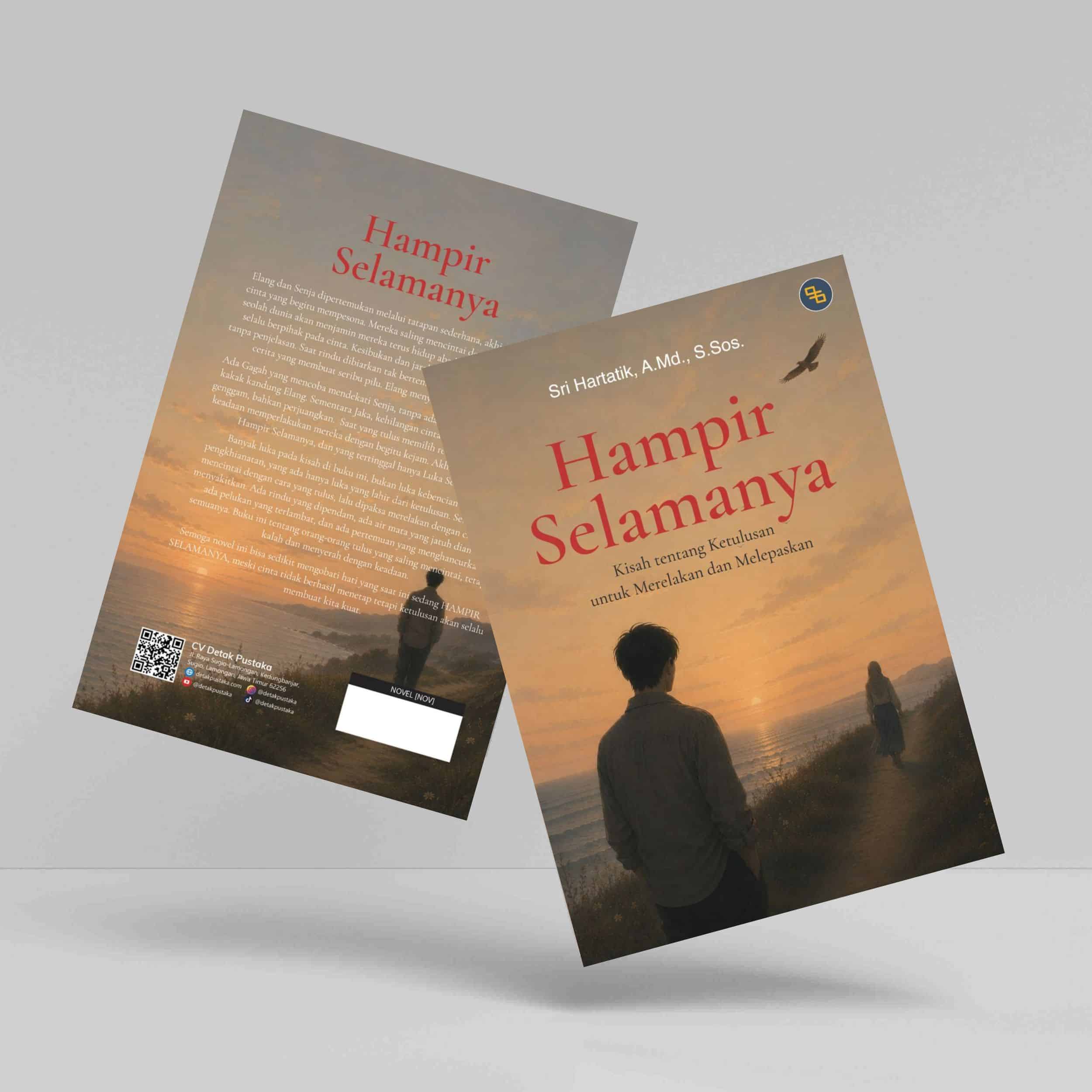 Buku Hampir Selamanya: Kisah tentang Ketulusan untuk Merelakan dan Melepaskan