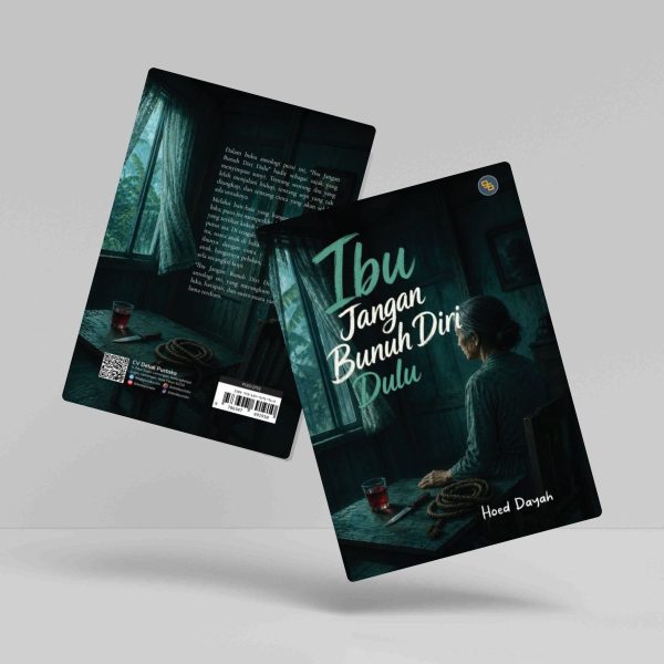 Buku Ibu Jangan Bunuh Diri Dulu