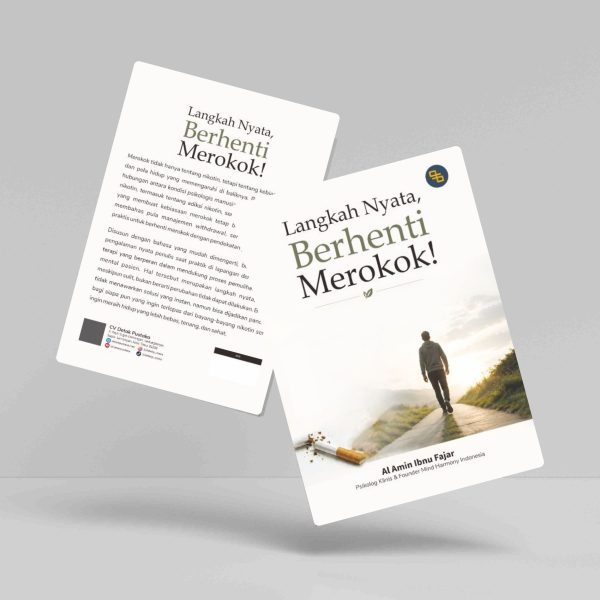 Buku Langkah Nyata, Bebas dari Rokok!: Panduan Praktis dan Ilmiah untuk Hidup Lebih Sehat, Tenang, dan Merdeka dari Ketergantungan Rokok