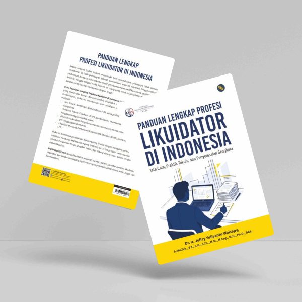 Buku Panduan Lengkap Profesi Likuidator di Indonesia: Tata Cara, Praktik Teknis, dan Penyelesaian Sengketa Berdasarkan PERMA No. 1 Tahun 2026