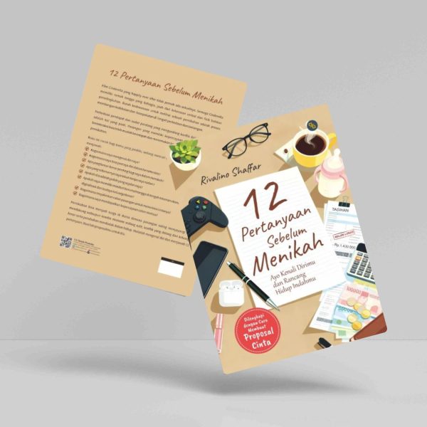 Buku 12 Pertanyaan Sebelum Menikah: Ayo Kenali Dirimu dan Rancang Hidup Indahmu