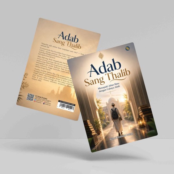 Buku Adab Sang Thalib (Menapaki Jalan Ilmu dengan Cahaya Adab)