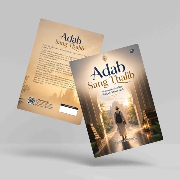 Buku Adab Sang Thalib (Menapaki Jalan Ilmu dengan Cahaya Adab)