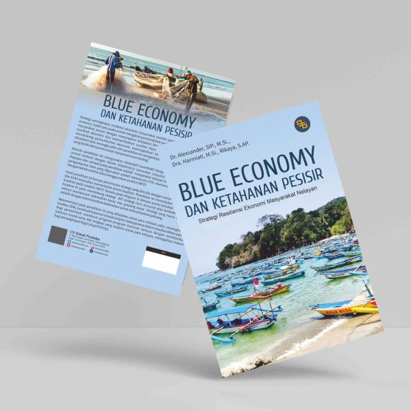 Buku Blue Economy dan Ketahanan Pesisir (Strategi Resiliensi Ekonomi Masyarakat Nelayan)