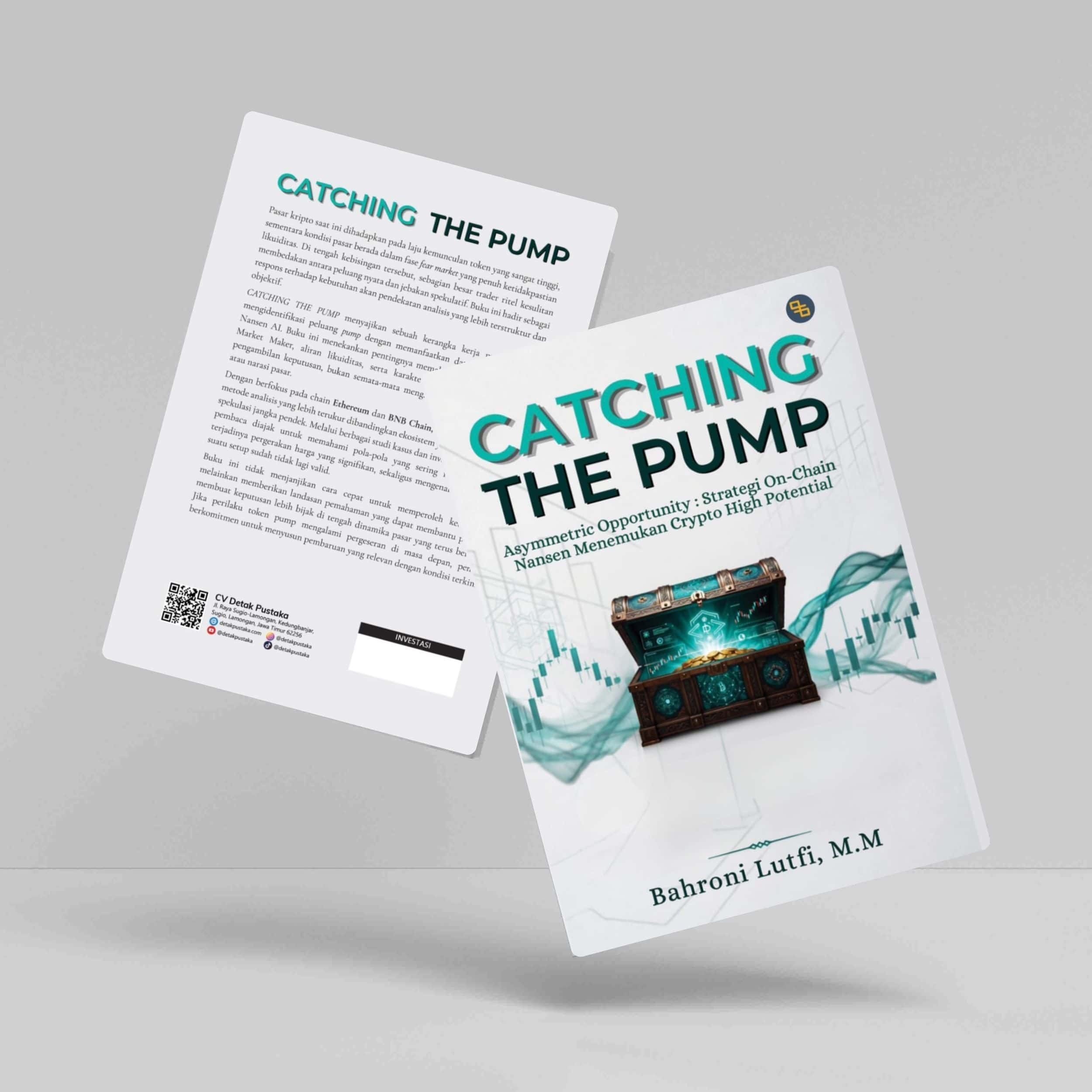 Buku Catching The Pump (Asymmetric Opportunity: Strategi On-Chain Nansen untuk Menemukan Crypto High Potential)