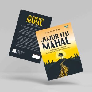 Buku Jujur itu Mahal: Membangun Karakter dari Keputusan-Keputusan Kecil