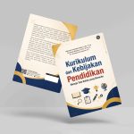 Buku Kurikulum dan Kebijakan Pendidikan: Menuju Tata Kelola yang Bermutu