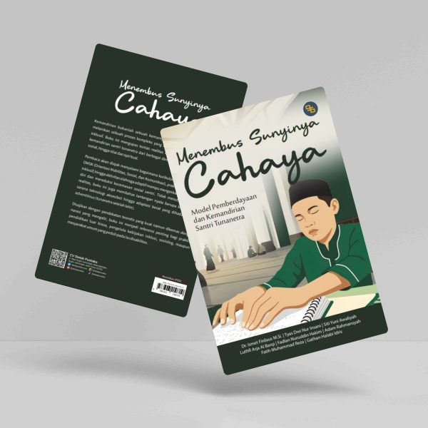 Buku Menembus Sunyinya Cahaya: Model Pemberdayaan dan Kemandirian Santri Tunanetra