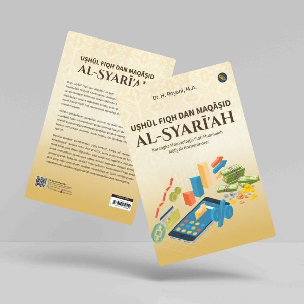 Buku Ushul Fiqh dan Maqasid al-Syari'ah: Kerangka Metodologis Fiqh Muamalah Maliyah Kontemporer