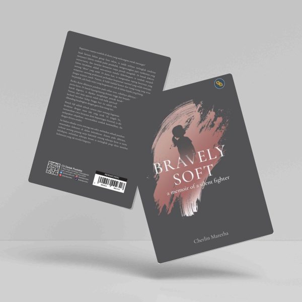 Buku Bravely Soft: A Memoir of a Silent Fighter