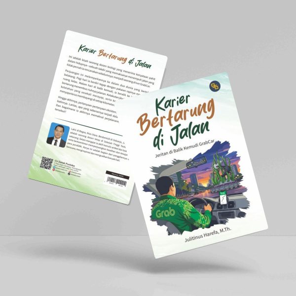 Buku Karier Bertarung Di Jalan: Jeritan Dibalik Kemudi GrabCar