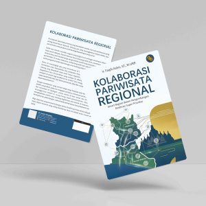 Buku Kolaborasi Pariwisata Regional (Smart Region dalam Pengembangan Destinasi Super Prioritas)