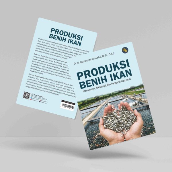 Buku Produksi Benih Ikan: Manajemen, Teknologi, dan Pengendalian Mutu