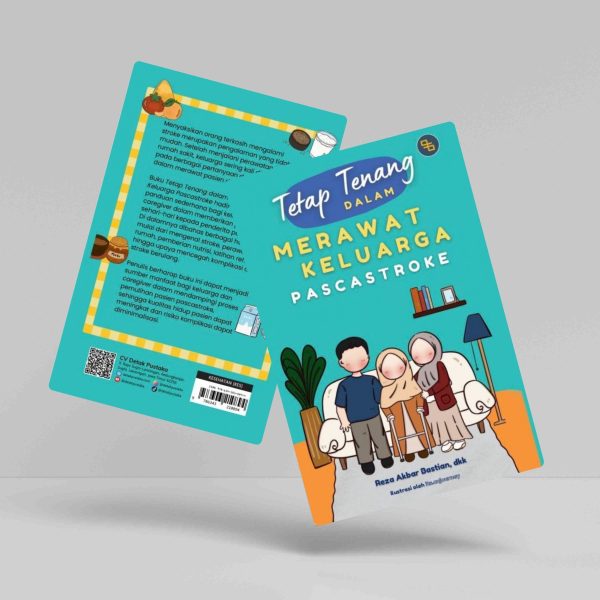 Buku Tetap Tenang dalam Merawat Keluarga Pascastroke
