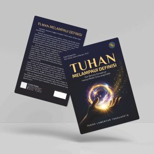 Buku Tuhan Melampaui Definisi (Dari Berhala Konseptual Menuju Mistik Cinta yang Publik)