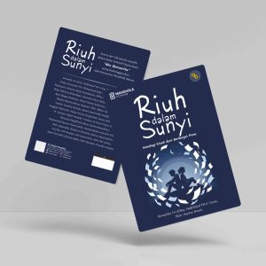 Buku Riuh dalam Sunyi (Antologi Kisah dari Berbagai Pena)