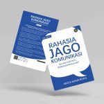 Buku Rahasia Jago Komunikasi: Bicara dari Hati, Didengar Penuh Arti (Edisi Revisi)